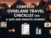 Complete Overland Travel Checklist for a Safe and Smooth Journey Overland Travel Checklist