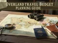 Overland Travel Budgeting Guide: Step-by-Step Cost Planning Tips Overland travel budget planning guide