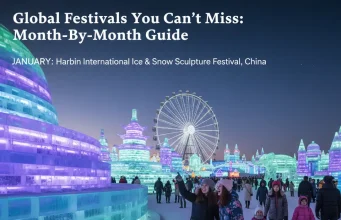 Global Festivals You Can’t Miss: Month-By-Month Guide